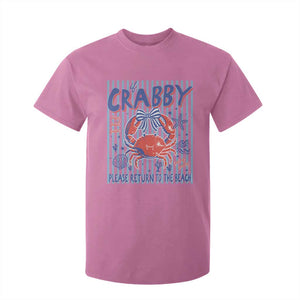If Crabby Please Return To The Beach T Shirt For Kid Funny Summer Girl TS11 Azalea Print Your Wear