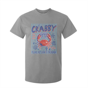 If Crabby Please Return To The Beach T Shirt For Kid Funny Summer Girl TS11 Sport Gray Print Your Wear