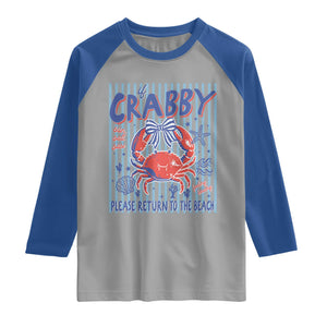 If Crabby Please Return To The Beach Raglan Shirt Funny Summer Girl TS11 Sport Gray Royal Print Your Wear