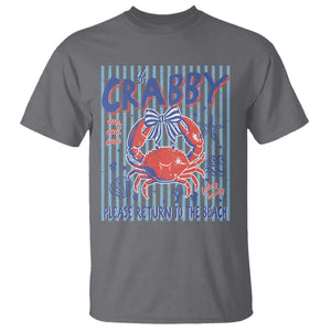 If Crabby Please Return To The Beach T Shirt Funny Summer Girl TS11 Charcoal Print Your Wear