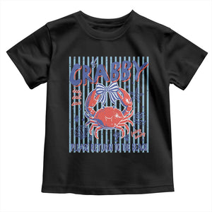 If Crabby Please Return To The Beach Toddler T Shirt Funny Summer Girl TS11 Black Print Your Wear