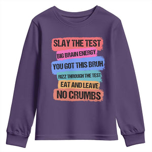 Test Day Youth Sweatshirt Slay The Test Big Brain Energy Students Spirit TS11 Purple Print Your Wear