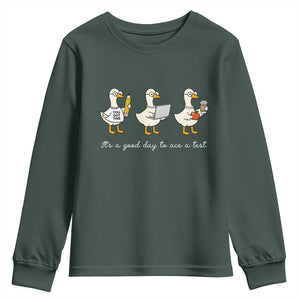Silly Goose Test Day Youth Sweatshirt It's A Good Day To Ace A Test Teacher Students TS11 Dark Forest Green Print Your Wear