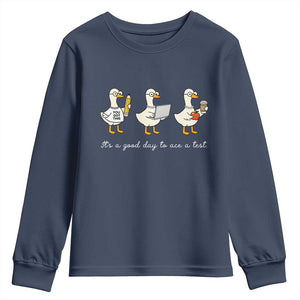 Silly Goose Test Day Youth Sweatshirt It's A Good Day To Ace A Test Teacher Students TS11 Navy Print Your Wear