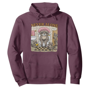 Never Alone Raccoon Mom Hoodie Funny Mama Life Mothers Day TS11 Maroon Print Your Wear