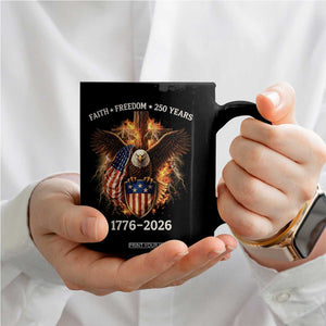 Faith Freedom 250 Years Coffee Mug Christian USA Independence 1776 2026 Bald Eagle TS11 Print Your Wear