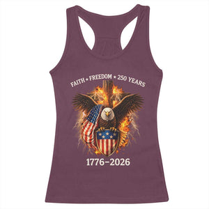 Faith Freedom 250 Years Racerback Tank Top Christian USA Independence 1776 2026 Bald Eagle TS11 Maroon Print Your Wear