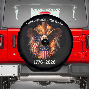 Faith Freedom 250 Years Spare Tire Cover Christian USA Independence 1776 2026 Bald Eagle TS11 Black Print Your Wear