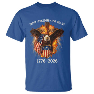 Faith Freedom 250 Years T Shirt Christian USA Independence 1776 2026 Bald Eagle TS11 Royal Blue Print Your Wear