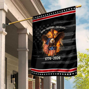 Faith Freedom 250 Years Patriotic Garden Flag Christian USA Independence 1776 2026 Bald Eagle TS11 Distressed Black Red Print Your Wear