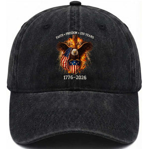 Faith Freedom 250 Years Washed Cotton Baseball Cap Christian USA Independence 1776 2026 Bald Eagle TS11 Print Your Wear