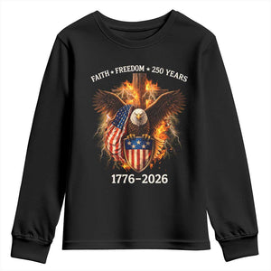 Faith Freedom 250 Years Youth Sweatshirt Christian USA Independence 1776 2026 Bald Eagle TS11 Black Print Your Wear