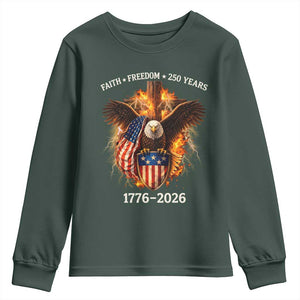 Faith Freedom 250 Years Youth Sweatshirt Christian USA Independence 1776 2026 Bald Eagle TS11 Dark Forest Green Print Your Wear