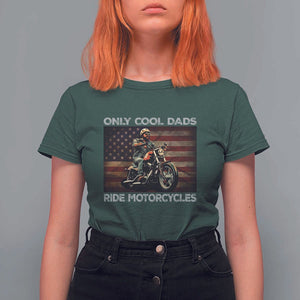 Only Cool Dads Ride Motorcycle T Shirt For Women Vintage USA Flag Father's Day TS11 Dark Forest Green Print Your Wear
