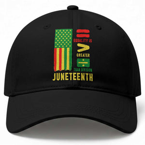Juneteenth Equality Is Greater Than Division Baseball Cap Juneteenth American Flag