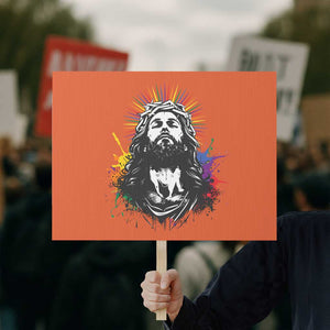 Funny LGBT Gay Pride Jesus Rainbow Flag Christian Protest Sign TS11 Horizontal 18" × 24" Orange Print Your Wear