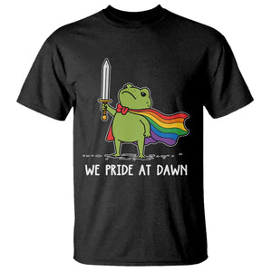We Pride At Dawn T Shirt Funny LGBT Frog Rainbow Pride Month TS11 Black Print Your Wear
