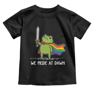 We Pride At Dawn Toddler T Shirt Funny LGBT Frog Rainbow Pride Month TS11 Black Print Your Wear