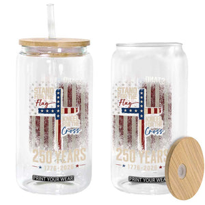 God 250th Anniversary USA Glass Can Stand For The Flag Kneel For The Cross