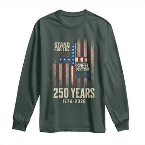 God 250th Anniversary USA Long Sleeve Shirt Stand For The Flag Kneel For The Cross TS11 Dark Forest Green Print Your Wear