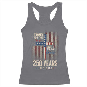 God 250th Anniversary USA Racerback Tank Top Stand For The Flag Kneel For The Cross TS11 Charcoal Print Your Wear