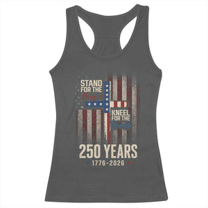 God 250th Anniversary USA Racerback Tank Top Stand For The Flag Kneel For The Cross TS11 Dark Heather Print Your Wear