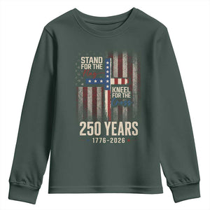 God 250th Anniversary USA Youth Sweatshirt Stand For The Flag Kneel For The Cross