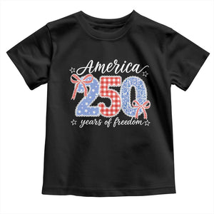 Girly America 250 Years Of Freedom Toddler T Shirt 4th of July Coquette Bow