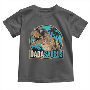 Dinosuar Dad Toddler T Shirt Funny Dadasaurus Fathers Day Family Matching TS11 Dark Heather Print Your Wear