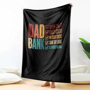 Dad Bank Throw Blanket Open 24 7 Fast Cash Funny Father's Day Gifts TS11 Print Your Wear