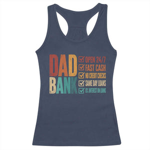 Dad Bank Racerback Tank Top Open 24 7 Fast Cash Funny Father's Day Gifts TS11 Navy Print Your Wear