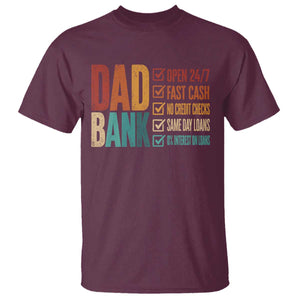 Dad Bank T Shirt Open 24 7 Fast Cash Funny Father's Day Gifts TS11 Maroon Print Your Wear