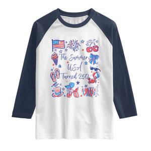 The Summer USA Turned 250 1776 2026 4th of July Raglan Shirt TS11 White Navy Print Your Wear