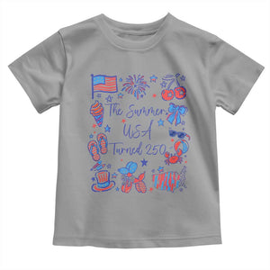 The Summer USA Turned 250 1776 2026 4th of July Toddler T Shirt TS11 Sport Gray Print Your Wear