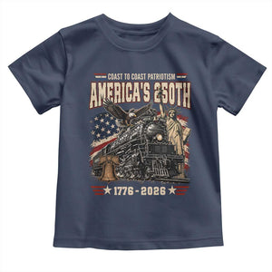 Steam Locomotive Train USA 250th Anniversary Toddler T Shirt Coast To Coast Patriotism Liberty American Flag TS11 Navy Print Your Wear