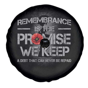 Remembrance Is The Promise We Keep Spare Tire Cover Memorial Day TS11 Print Your Wear