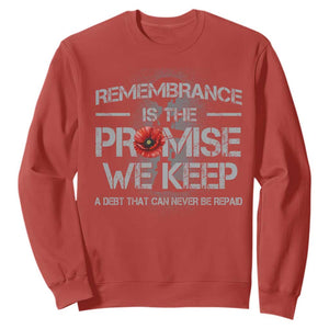 Remembrance Is The Promise We Keep Sweatshirt Memorial Day TS11 Red Print Your Wear