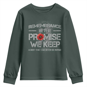 Remembrance Is The Promise We Keep Youth Sweatshirt Memorial Day TS11 Dark Forest Green Print Your Wear