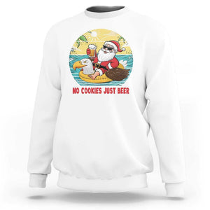 Funny Christmas In July Sweatshirt No Cookies Just Beer Santa Summer Season Eagle Float TS11 White Print Your Wear