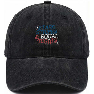 Stars Stripes And Equal Rights Washed Cotton Baseball Cap 4th Of July Liberal American TS11 Washed Cap Universal Fit Black Print Your Wear