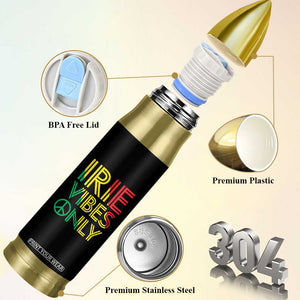 Irie Vibes Only Bullet Tumbler Rasta Reggae Roots Flag Music TS11 Print Your Wear