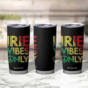 Irie Vibes Only Tumbler Cup Rasta Reggae Roots Flag Music TS11 Print Your Wear