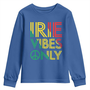 Irie Vibes Only Youth Sweatshirt Rasta Reggae Roots Flag Music TS11 Royal Blue Print Your Wear