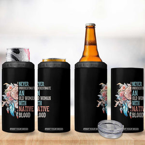 Native American 4 in 1 Can Cooler Tumbler Never Underestimate An Old Woman With Native Blood Dreamcatcher TS11 Print Your Wear