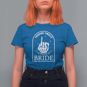 Funny Wedding Halloween T Shirt For Women Fucking Finally Bride Skeleton Rings Bachelorette Party TS11 Royal Blue Print Your Wear