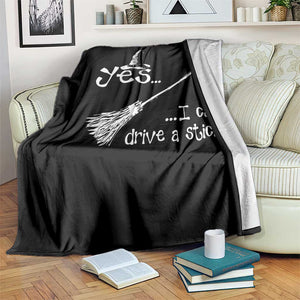 Funny Halloween Spooky Witch Throw Blanket Yes I Can Drive A Stick TS11 Print Your Wear