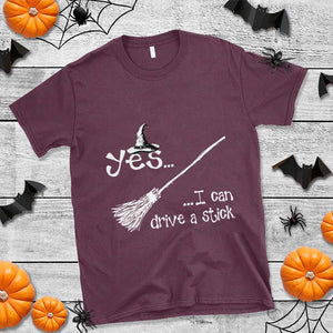 Funny Halloween Spooky Witch T Shirt Yes I Can Drive A Stick TS11 Maroon Print Your Wear