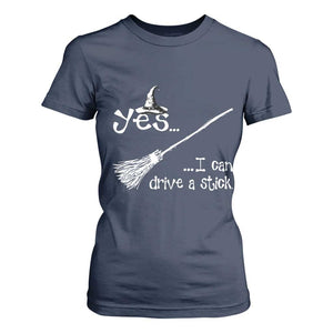 Funny Halloween Spooky Witch T Shirt For Women Yes I Can Drive A Stick TS11 Navy Print Your Wear