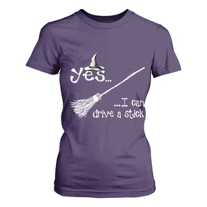 Funny Halloween Spooky Witch T Shirt For Women Yes I Can Drive A Stick TS11 Purple Print Your Wear