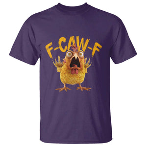 Funny F Caw F Chicken T Shirt Rooster Meme Humor TS11 Purple Print Your Wear